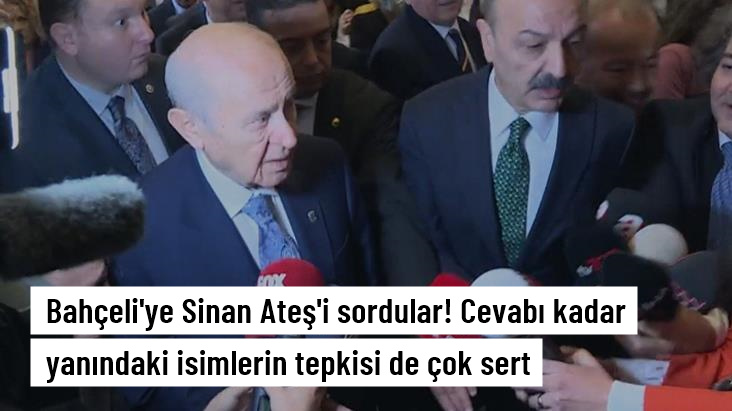 Devlet Bahçeli’den Sinan Ateş cinayetini soran gazeteciye tepki: Hadi işine bak