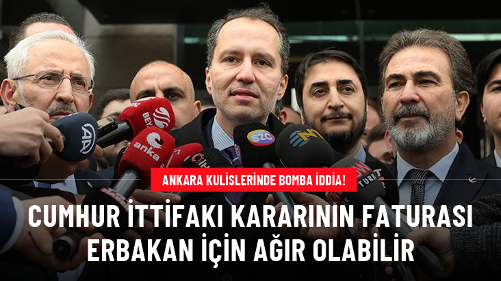 Yeniden Refah’ın Cumhur İttifakı kararı parti içinde rahatsızlığa neden oldu! Kulislerde üst düzey isimlerin istifa edeceği konuşuluyor