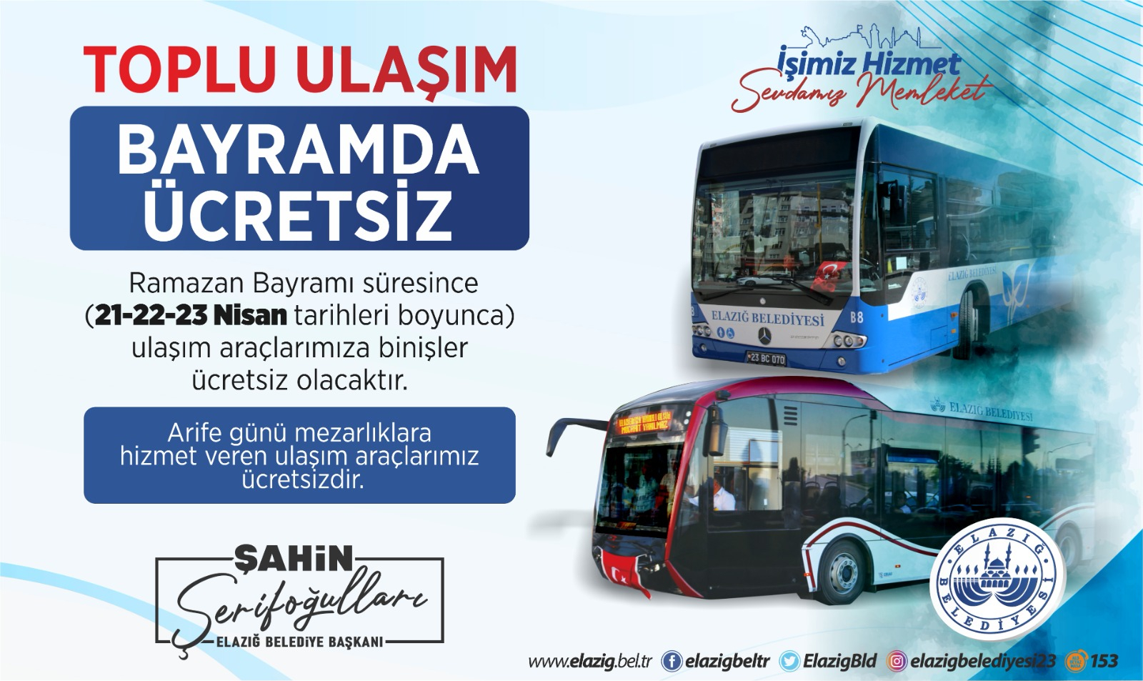 ELAZIĞ BELEDİYESİ’NDEN BAYRAMDA ÜCRETSİZ ULAŞIM HİZMETİ