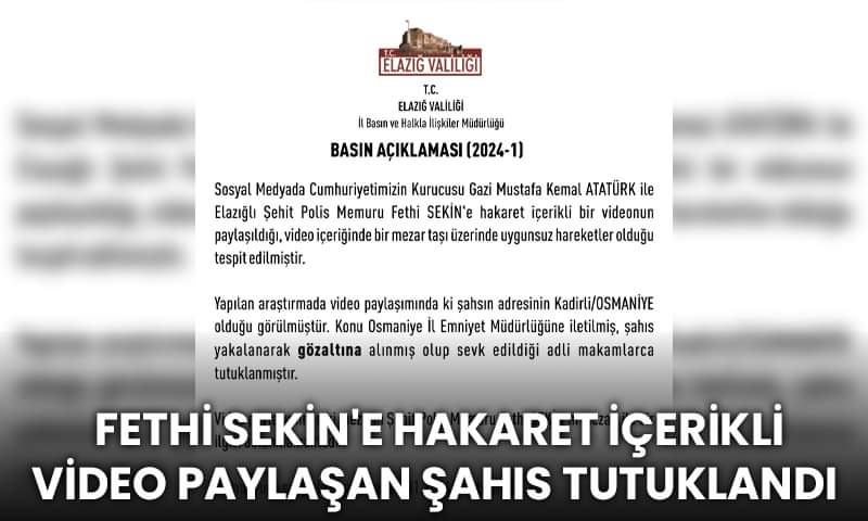 Fethi Sekin’e Hakaret İçerikli Video Paylaşan Şahıs Tutuklandı