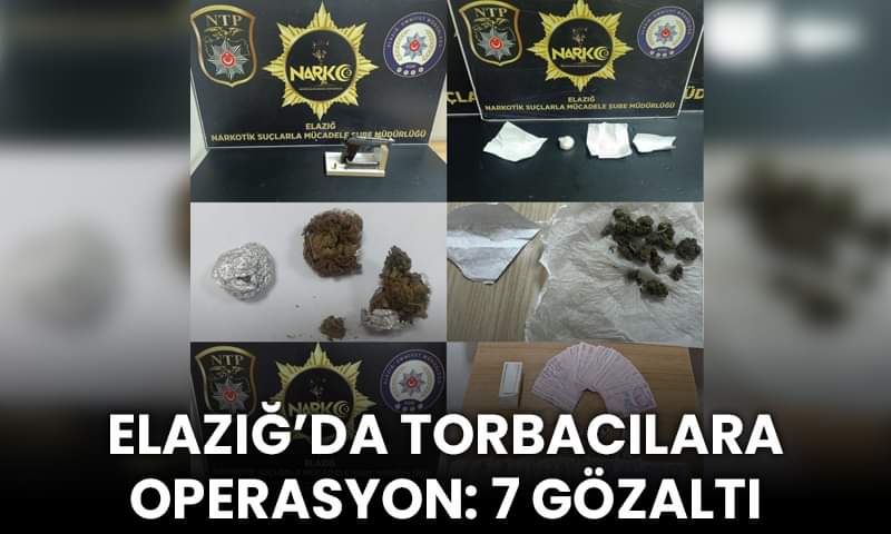 Torbacılara Operasyon: 7 Gözaltı