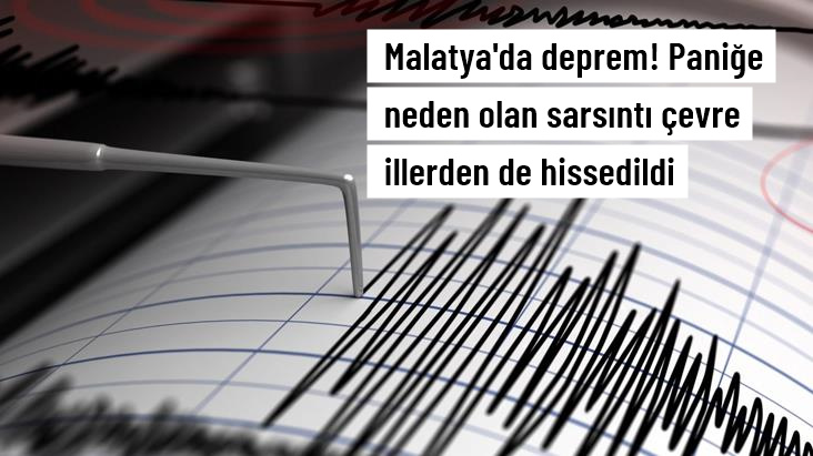Malatya’da 4.3 büyüklüğünde deprem oldu