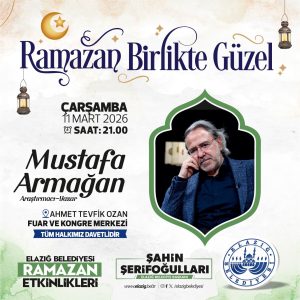 YAZAR MUSTAFA ARMAĞAN, ELAZIĞLILARLA BULUŞUYOR