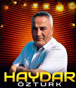 Türkiye’nin heryerinde dinlendiğini ve sevildiğini Haydar öztürk