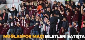 Muğlaspor Maçı Biletleri Satışa Çıktı