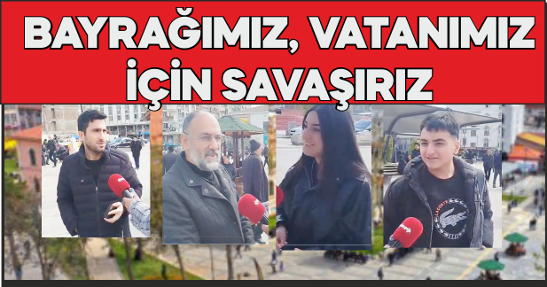 Bayrağımız, Vatanımız İçin Savaşırız
