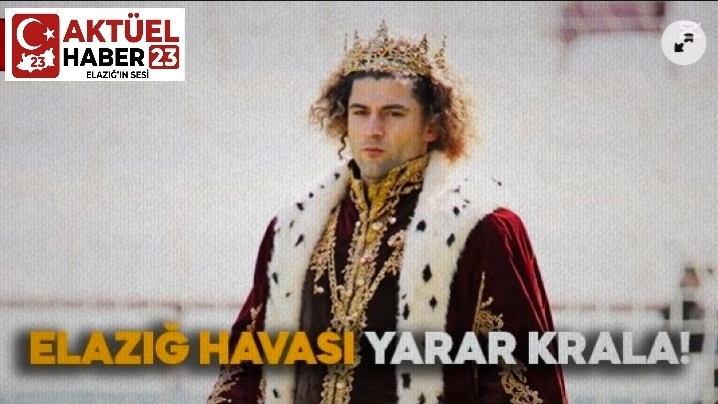Elazığ Havası Yarar Krala