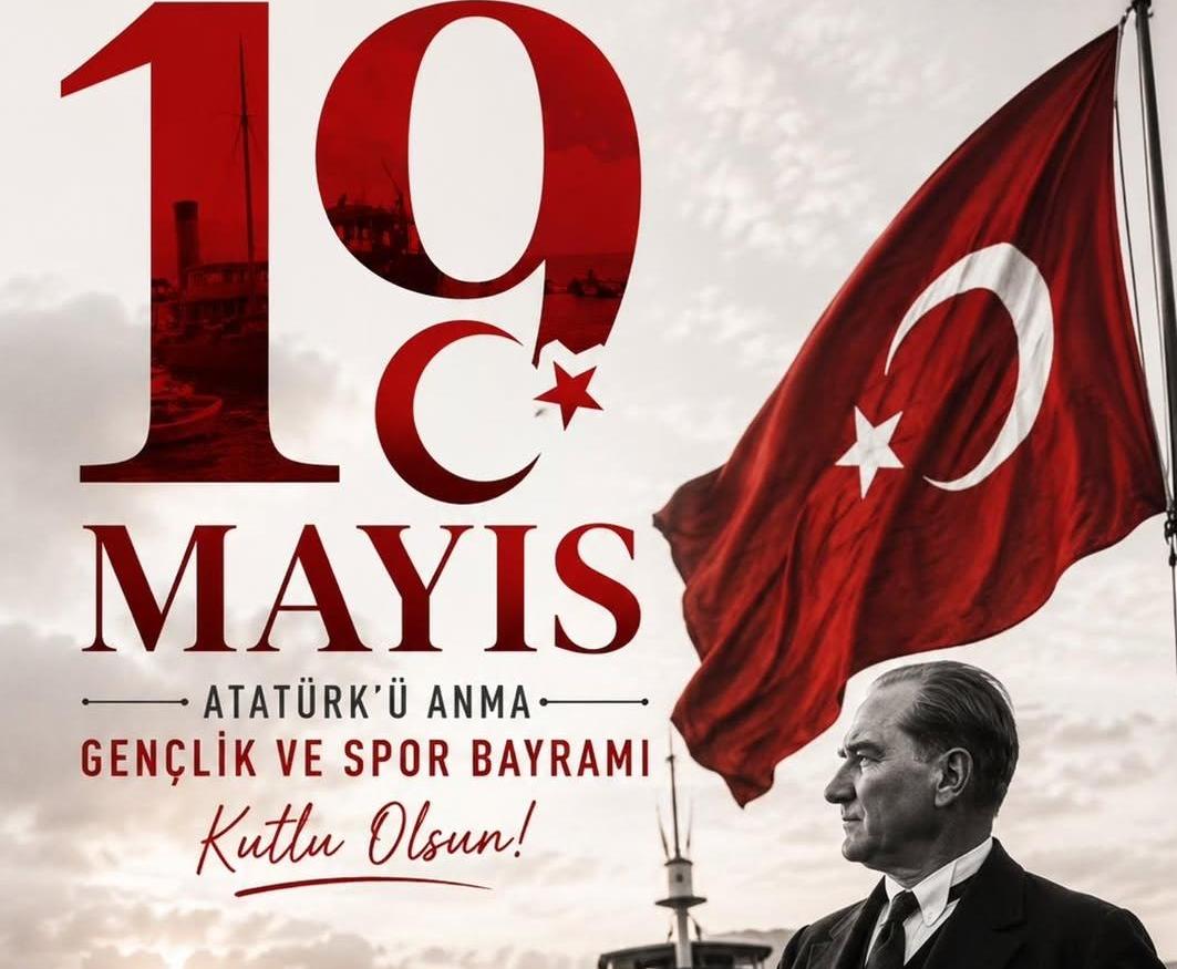 19 Mayıs Atatürk’ü Anma, Gençlik ve Spor Bayramı