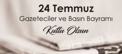 GAZETECİLER VE BASIN BAYRAMI