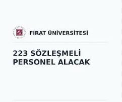 FIRAT ÜNİVERSİTESİ 223 PERSONEL ALACAK