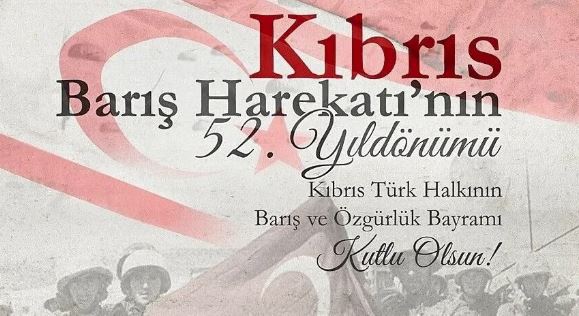 KIBRIS BARIŞ HAREKETİ’NİN 52. YILI