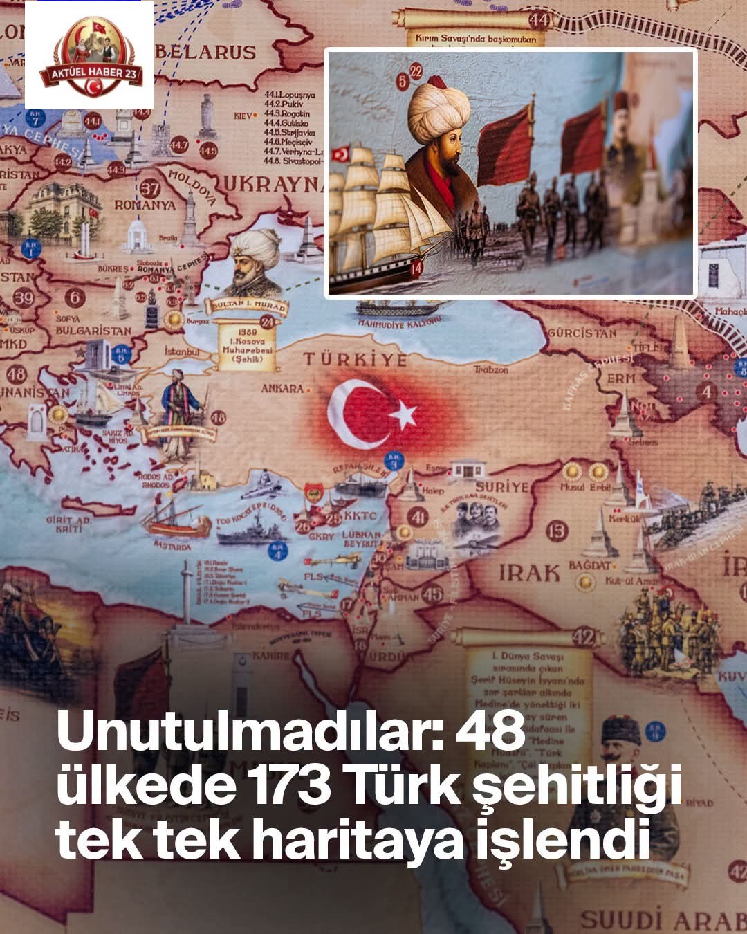 48 ÜLKEDE 173 TÜRK ŞEHİTLİK